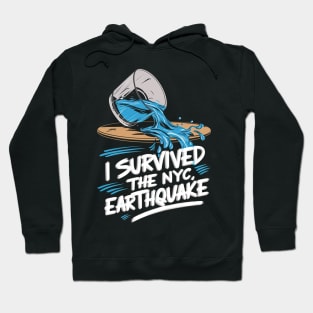 I survived the nyc earthquake Hoodie